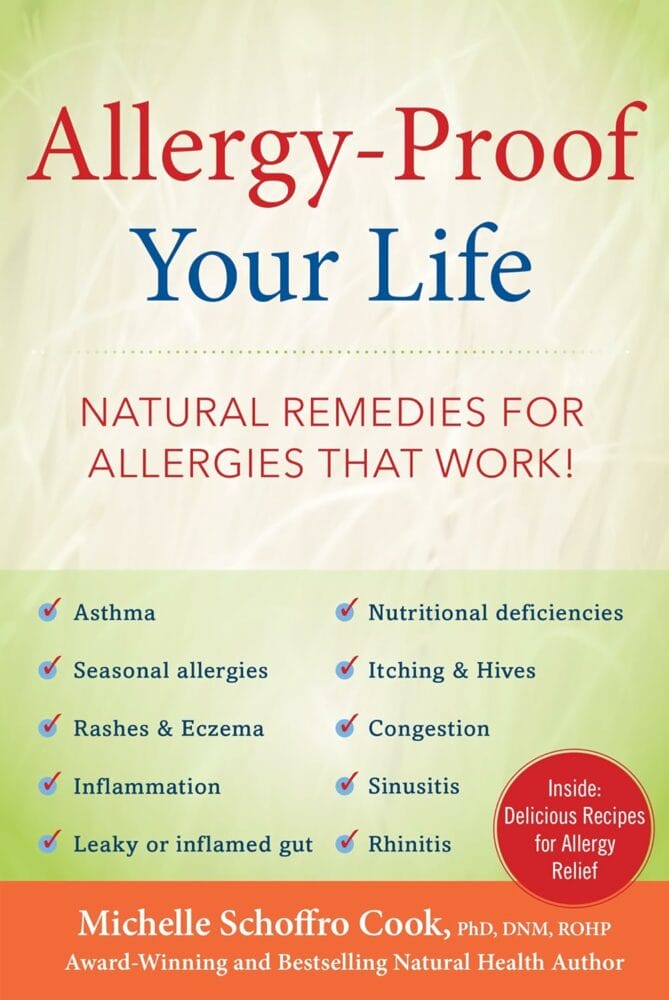 Allergy-Proof Your Life: Natural Remedies for Allergies That Work!     Hardcover – March 7, 2017